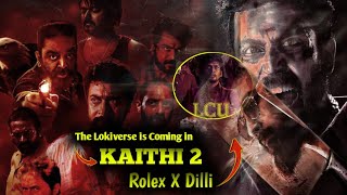 The LOKIVERSE next movie Kaithi 2 Review 😱  Rolex X Dilli  Surya karthi Vijay Kamal Hasan  LCU [upl. by Oesile]