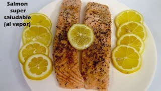 Como cocinar salmon super saludable al vapor sin grasas [upl. by Terrena]