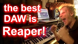 The Best DAW is Reaper [upl. by Acima585]