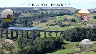 ☕️🇬🇧 Ole Blighty  Episode 2 🇬🇧 🏴󠁧󠁢󠁥󠁮󠁧󠁿 [upl. by Lrad]