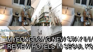 MyeongDong New Stay Inn hotel review Hotels in Seoul Korean Hotels [upl. by Bethany]