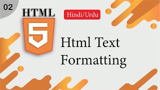 Html Text Formatting Tutorial in HindiUrdu [upl. by Htebsil]