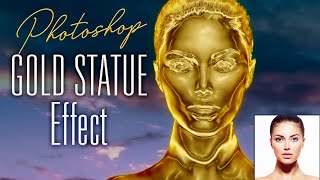 Photoshop How to Create a Solid GOLD Statue from a Photo [upl. by Ater]