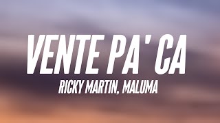 Vente Pa Ca  Ricky Martin Maluma Lyrics Video [upl. by Rosina]