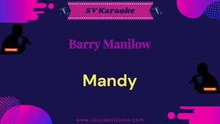 Barry Manilow  Mandy  Karaoke [upl. by Drazze]