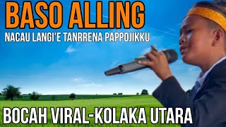 Nacau Langie Tanrenna Pappojikku  Baso Alling Kolaka Utara [upl. by Cranston]