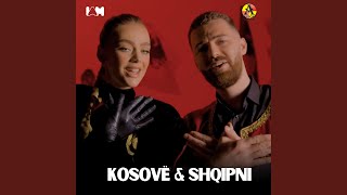 Kosovë amp Shqipni [upl. by Nosna]