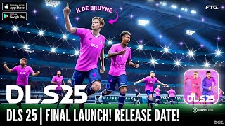 Dream League Soccer 2025  Final Launch Release Date amp New Game Mode Features🔥😱  DLS 25 [upl. by Suoicul230]