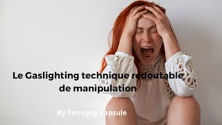 Le gaslighting technique de manipulation redoutable [upl. by Brodsky700]