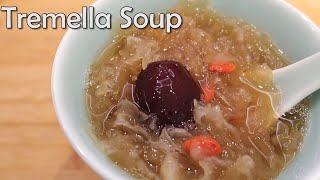 How to Cook Tremella Soup  It Contains High Amounts of Collagen Which Will Make You Look Younger [upl. by Naahs]