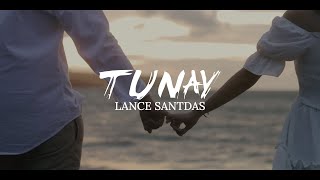 Tunay  Lance Santdas Official Music Video [upl. by Oleic]