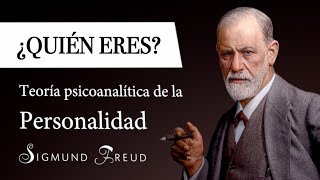 ¿QUIÉN ERES Sigmund Freud  Yo Ello y Superyó en la Teoría PSICOANALÍTICA de la PERSONALIDAD [upl. by Marylynne318]