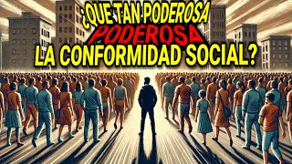 ¿Qué tan poderosa es la conformidad social [upl. by Neu811]