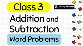 Class 3 Addition and Subtraction Word Problems [upl. by Tatianas]