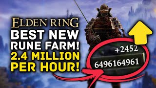 Elden Ring BEST RUNE FARMS  5 Easy 100 Million Rune Farm Methods for 2024 Exploit [upl. by Rother48]