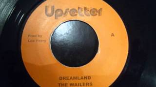 Wailers  Dreamland [upl. by Annairb]