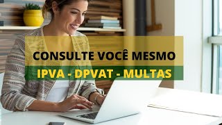 CONSULTA DE VEÍCULO IPVA MULTAS PLACA PELA INTERNET RÁPIDO E FÁCIL [upl. by Ardnwahsal309]