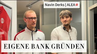 Der steinige Weg zur eigenen Bank  Navin Derks  Alea [upl. by Janis]