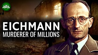 Adolf Eichmann  Murderer of Millions Documentary [upl. by Leahcimaj]