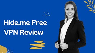 Hideme Free VPN Review  Free VPN Proxy Connection [upl. by Aerdnahc]