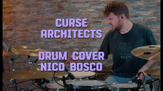 ARCHITECTS  CURSE  DRUM COVER  NICO BOSCO [upl. by Papagena231]