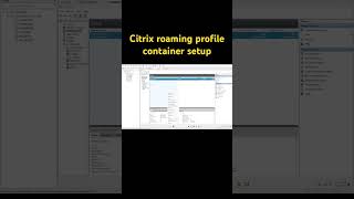 Complete Citrix profile container solution amp other config server2025 citrix roamingprofile [upl. by Otrebtuc]