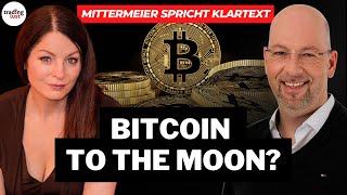 Bitcoin to the Moon Mittermeier spricht Klartext  Finanzdiva [upl. by Tezile]