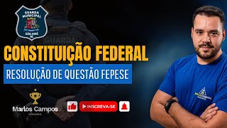 GUARDA MUNICIPAL DE SÃO JOSÉSC  CONSTITUIÇÃO FEDERAL  QUESTÕES FEPESE [upl. by Acsehcnarf261]