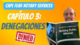 Capítulo 3 ¿Por qué se rechaza una solicitud de notario [upl. by Earlie]