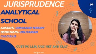 Analytical SchoolJurisprudenceJohn Austins Command theoryBenthams UtilitarianismUGC NET [upl. by Attela861]