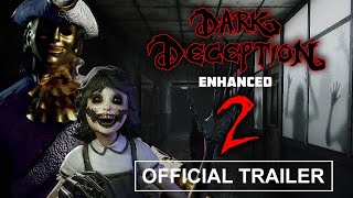 DARK DECEPTION ENHANCED  CHAPTER 2 TRAILER [upl. by Ailehc457]