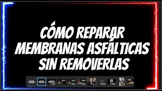 Como Reparar Membranas Asfálticas sin removerlas por usted mismo  William Ortiz Rosario [upl. by Ztnarf]