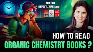 How to read organic chemistry books  CSIR NET Chemistry  GATE ChemistryIIT JAM ChemistryRevision [upl. by Roosnam]