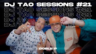 DOBLE P  DJ TAO Turreo Sessions 21 [upl. by Garibull502]