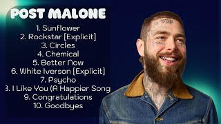 🎵 Post Malone 🎵  Greatest Hits  Best Songs Music Hits Collection Top 10 Pop Artists of All [upl. by Name]