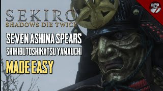 Seven Ashina Spears Guide  Shikibu Toshikatsu Yamauchi  Sekiro [upl. by Ainevul954]