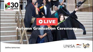 UNISA Autumn Graduations  14 May 2024 1000 Ceremony [upl. by Gmur]