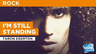 Im Still Standing  Taron Egerton  Karaoke with Lyrics [upl. by Anilek]