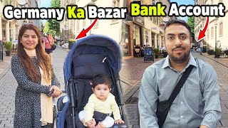 Bilal Ka Bank Account Open Hu Gya😂  Germany Ke Bazar Kese Hote Hain😎 [upl. by Rosetta]