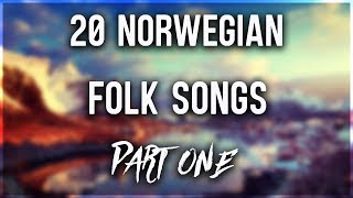 20 Norwegian Folk Songs PART 1 [upl. by Nob]