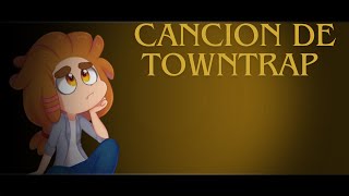 CANCION DE TOWNTRAP COVER LATINO [upl. by Ycats]