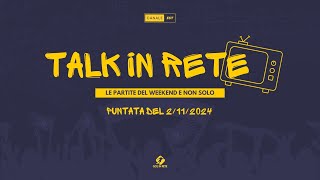 Talk in Rete  Puntata del 02112024 [upl. by Allanson]