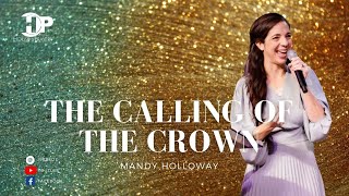 Mandy Holloway  The Calling of the Crown  HOP Womens Conference 2020 [upl. by Tlok]