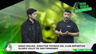 MEDIO TIEMPO CAPITULO 13 DIEGO MOLINA DIRECTOR TECNICO DE CD OLIMPO VOLEY DE SAN FERNANDO copy [upl. by Ylecara95]