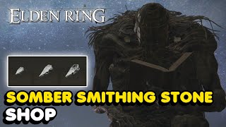 Where To Buy Somber Smithing Stones In Elden Ring Hidden Shop [upl. by Yelmene]