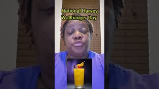 November 8th National Harvey Wallbanger Day runupmyshorts nationaldays celebrateeveryday [upl. by Harle]