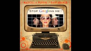 Bart amp Baker feat Marcella Puppini  Stop Googling me [upl. by Yennek]