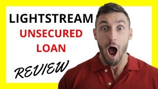 🔥 LightStream Unsecured Loan Review Pros and Cons [upl. by Heyes]