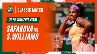 Williams vs Safarova 2015 Womens final  RolandGarros Classic Match [upl. by Bensen676]