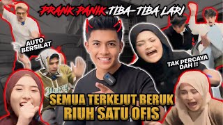 PRANK TERKEJUT TIBATIBA LARI AITEAM P4NIK SAMPAI KECOH OFIS [upl. by Amaty]